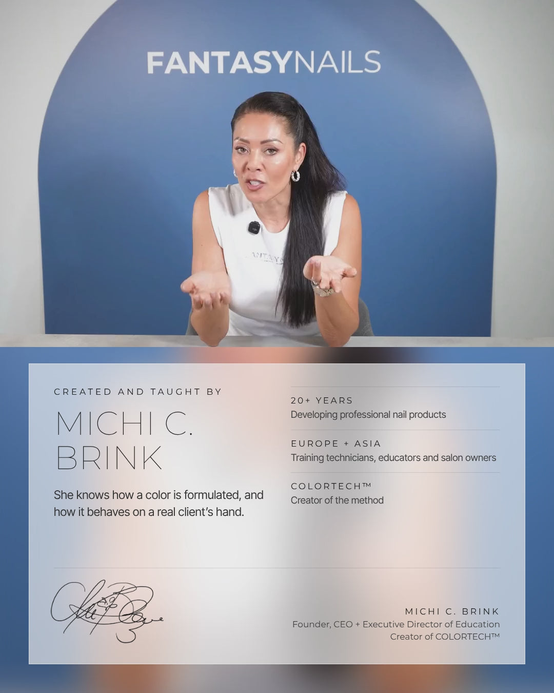 Michi C. Brink, founder of Fantasy Nails and your educator